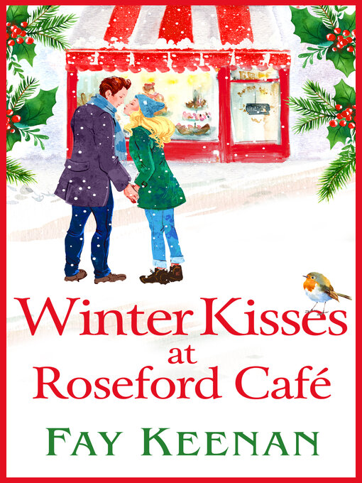 Title details for Winter Kisses at Roseford Café by Fay Keenan - Available